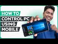 How To Control Your PC From Phone | Remote Access From Anywhere