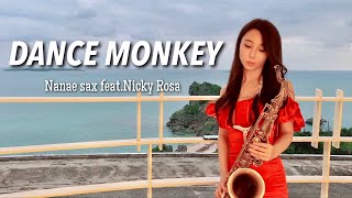 DANCE MONKEY -saxophone nanae feat Nicky Rosa cover-