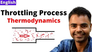 Throttling Process(Joule Thomson Process) in Thermodynamics in English