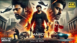 Prabhas MARCO New South Movie Hindi Dubbed 2025   New South Indian Movies Dubbed In Hindi 2025 Fully