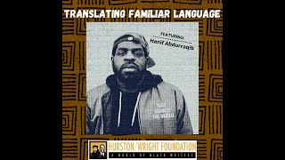 Hanif Abdurraqib: Translating Familiar Language (A MicroClass)