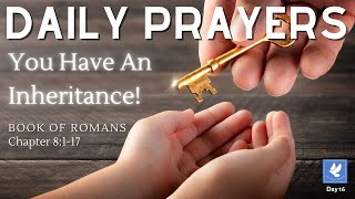 You Have An Inheritance | Prayers - Book of Romans 8 | The Prayer Channel (Day 16)