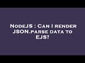 NodeJS : Can I render JSON.parse data to EJS?