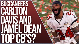 Tampa Bay Buccaneers | CARLTON DAVIS and JAMEL DEAN top corners in the NFL? | Mr Bucs Nation