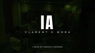 ‪Clarent, Mora‬ - IA (LETRA)