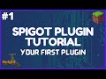 Spigot Plugin Development - 1 - Your First Plugin 🚰