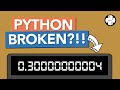 0.1 + 0.2 = 0.30000000000000004. Floating point precision problem.