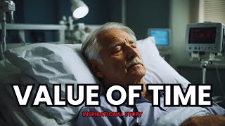 Value of Time | Time Story | A Motivational Story