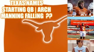 Texas names starting QB | Arch Manning FALLING down depth chart?