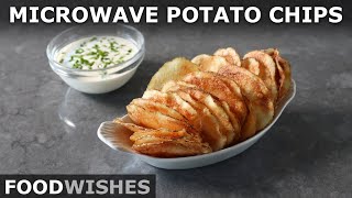 How to Make Potato Chips in a Microwave - The Best Chips You'll Ever Taste - Food Wishes