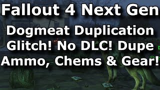 Fallout 4 Next Gen - Dogmeat Duplication Glitch! NO DLC! Duplicate Ammo, Weapons & Chems! (2024)