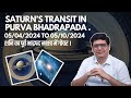 Saturn’s Transit in Purva Bhadrapada. 05/04/2024 to 05/10/2024 | Ashish Mehta