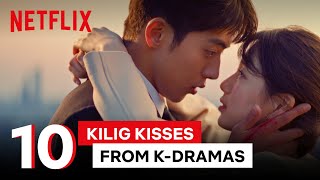10 Kilig Kissing Scenes from K-Dramas 👩‍❤️‍💋‍👨 😍 🥰 | Best in Class: Kiss | Netflix