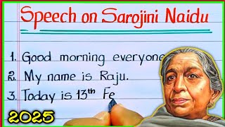 Sarojini Naidu speech | speech on Sarojini Naidu | Sarojini Naidu 10 lines | Sarojini Naidu |