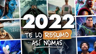 Las MEJORES y PEORES peliculas del 2022 | #TeLoResumo