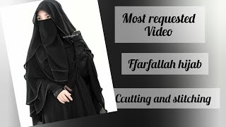 Most requested video farfallah hijab cutting and stitching step by step very easy method