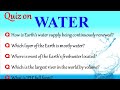 World Water day quiz in English 2024 quiz on water in English water quiz questions answer in English