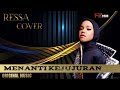 Ressa - Menanti Kejujuran //Original Music