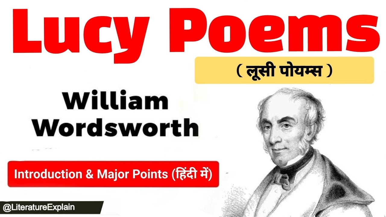 Lucy Poems By William Wordsworth Summary In Hindi | Most Important ...