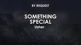 Something Special | Usher