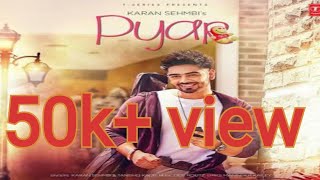Tenu Pyar Ho Geya Ae|Pyar Karan Sehmbi Full VIDEO SONG WITH LYRICS | Latest punjabi song 2017