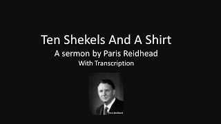 Ten Shekels And A Shirt by Paris Reidhead (With Transcription/Subtitles)