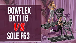 Bowflex Bxt6 vs Sole F63 treadmill : How Do They Compare?
