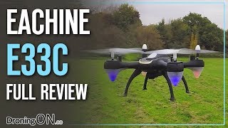 DroningON | Eachine E33C Review, Unboxing \u0026 Flight Test