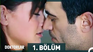 Doktorlar 1. Bölüm (Uzun Versiyon)