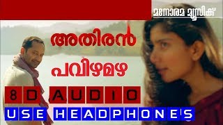 Pavizha Mazha | Athiran | 8D AUDIO | USE HEAD PHONES