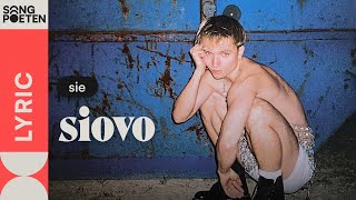 siovo - sie (Songpoeten Lyricvideo)