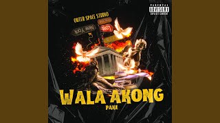 Wala akong pake (feat. Yalien Dahlen, El Smiley \u0026 Pollen Ty)