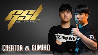 StarCraft 2: CREATOR vs GUMIHO - 2022 GSL S3: Qualifier