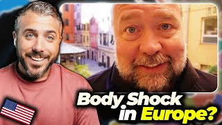American Shocked by Europe’s Weird Effects on the Body