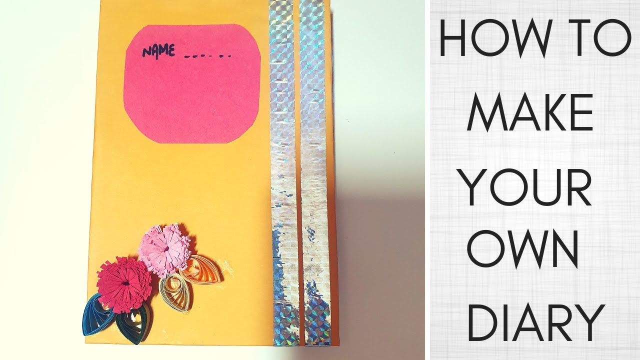 How To Make Diary Youtube