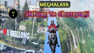 Ep-4 | SHILLONG  TO  CHERRAPUNJI  by scooty  🛵