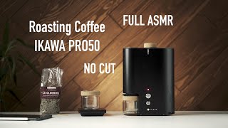 Roasting Coffee with IKAWA Pro50 - FULL ASMR 4k