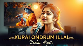 Kurai Ondrum illai | Lyrics | Rajaji | Disha Aiyer | @Sooryagayathri @KhillareNamdev