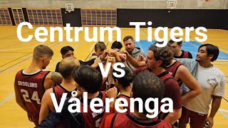 Centrum Tigers vs Vålerenga/ Game 2/ Norsk basket øst/ 5 divisjon menn