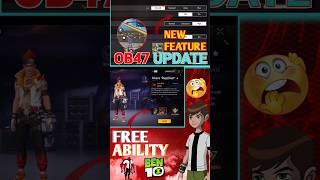 FREE FIRE OB47 UPDATE BEST 3 UNBELIEVABLE CHANGES 🤯🤯 #viralvideo #shortvideo