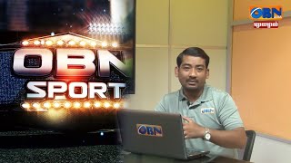 🔴 ផ្សាយផ្ទាល់ OBN SPORT (05-04-2023)