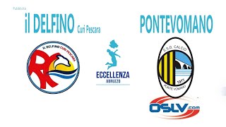 Eccellenza: Il Delfino Curi Pescara - Pontevomano 0-1
