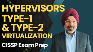 Hypervisors Type 1 vs Type 2 and Virtualization Explained | Must-Know for CISSP Certification 2026