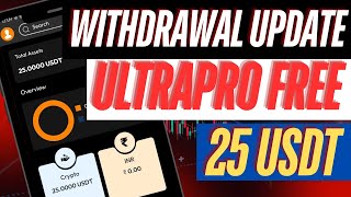 Ultrapro Exchange Real or Fake - FREE 25 USDT Withdrawal Secrets Revealed!