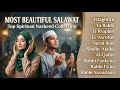 PEACEFUL SALAWAT FULL ALBUM 🕊️ Emotional Islamic Nasheed Compilation