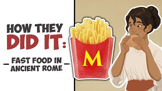 How They Did It - Fast Food in Ancient Rome DOCUMENTARY