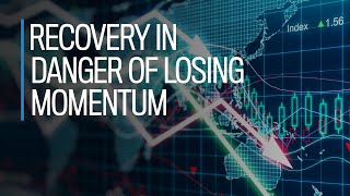 Recovery in danger of losing momentum when economic scars emerge