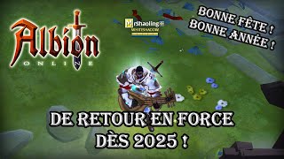 [FR] Albion Online - Bonne année, bonne santé et de bonnes fêtes ! De retour en 2025 !!