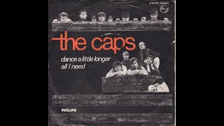 the Caps - All I need (Nederbeat) | (Hilversum) 1965