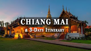 How To Spend 3 Days in Chiang Mai, Thailand in 2024 🇹🇭 Your Perfect Itinerary In Chiang Mai